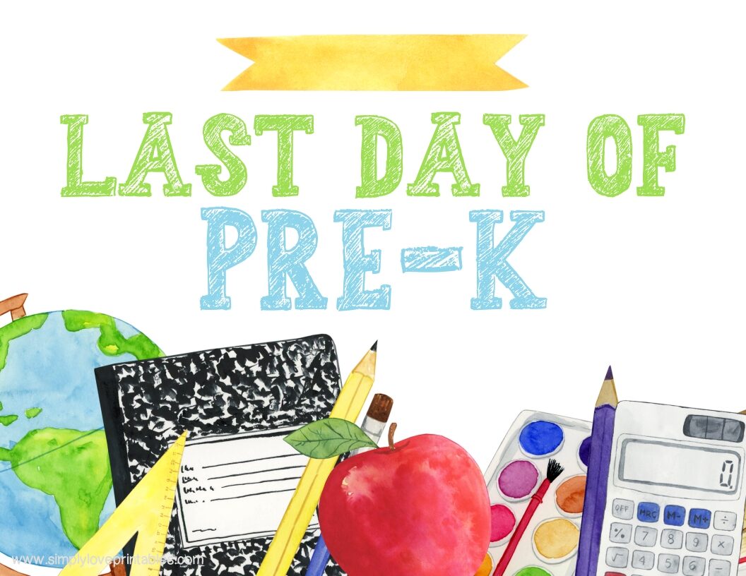 Last Day Of Pre-K Sign