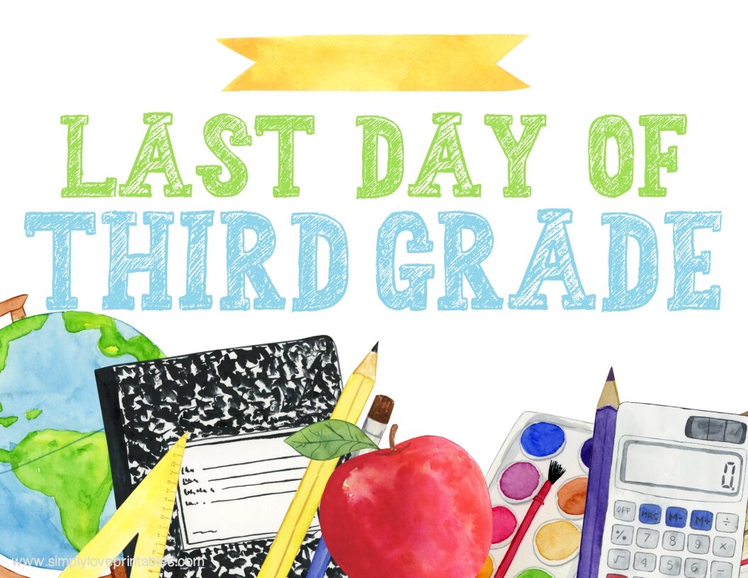 Last Day Of Third Grade Sign