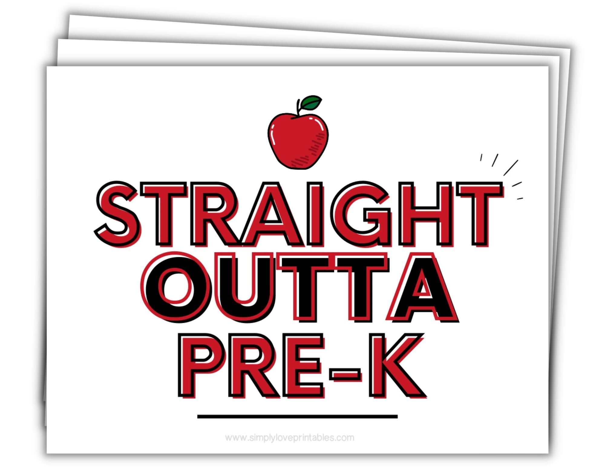 Straight Outta Printable Last Day Of School Signage (14 Pages)