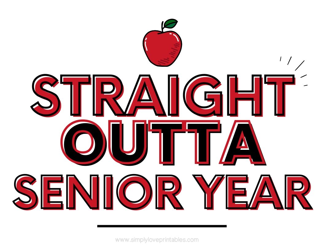 Straight Outta Senior Year Sign