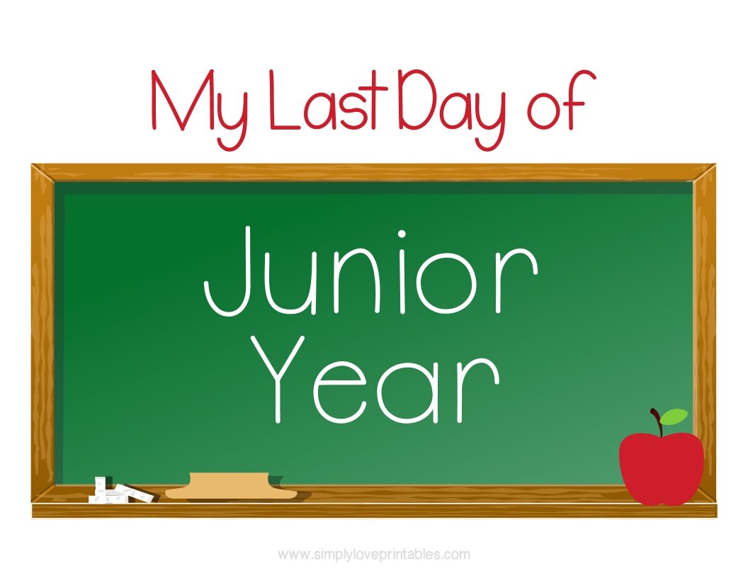 Chalkboard Last Day Of Junior Year Sign