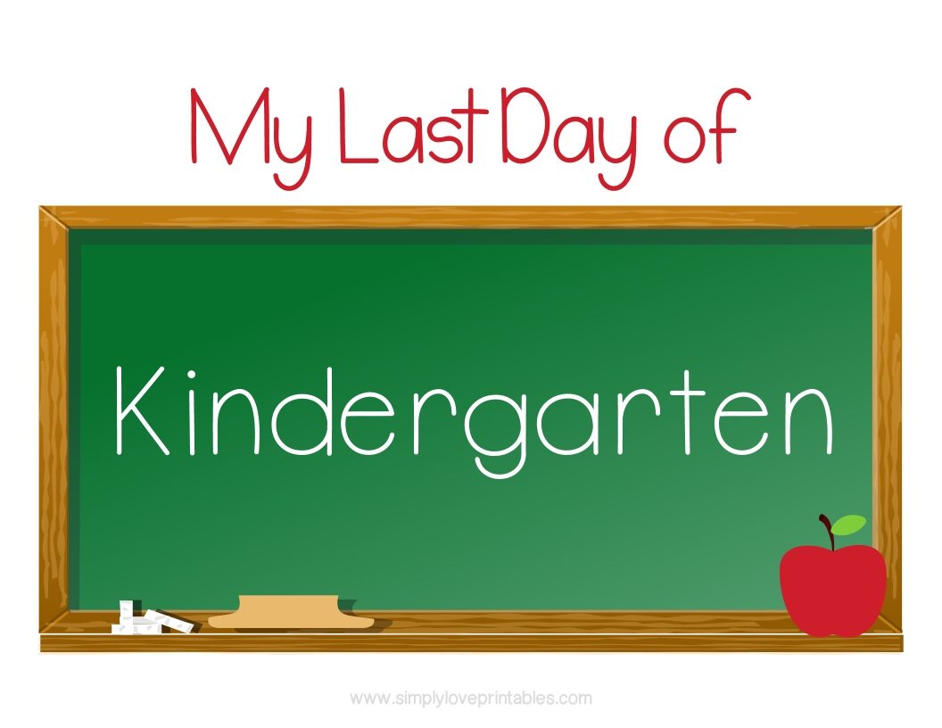 Chalkboard Last Day Of Kindergarten Sign