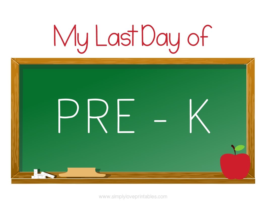 Chalkboard Last Day Of Pre-K Sign