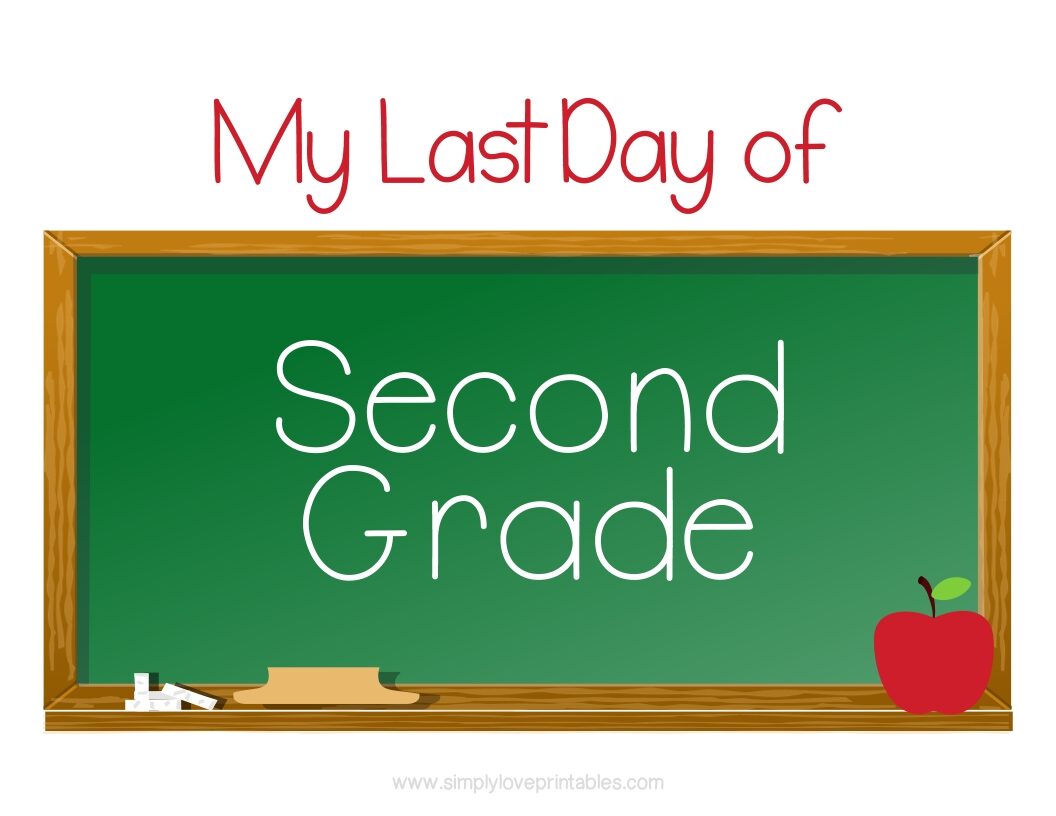 Chalkboard Last Day Of Second Grade Sign