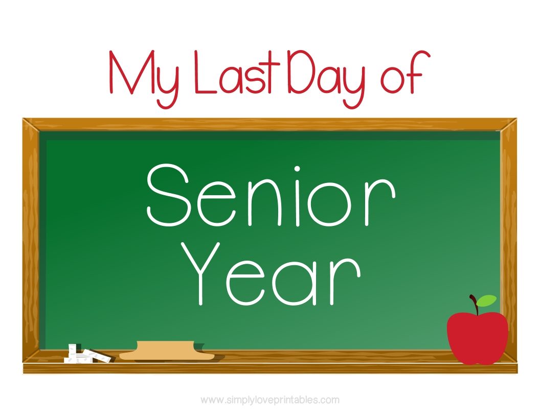 Chalkboard Last Day Of Senior Year Sign