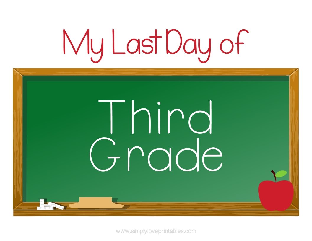 Chalkboard Last Day Of Third Grade Sign