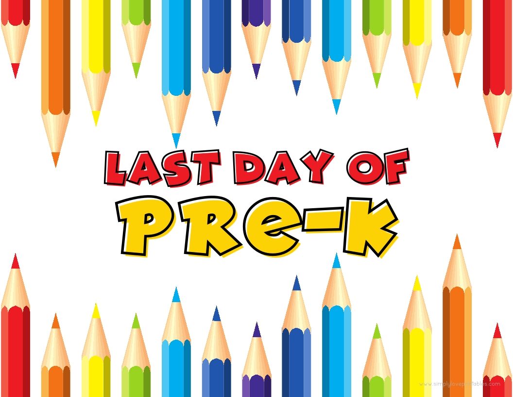 Colored Pencils Last Day Of Pre-K Sign