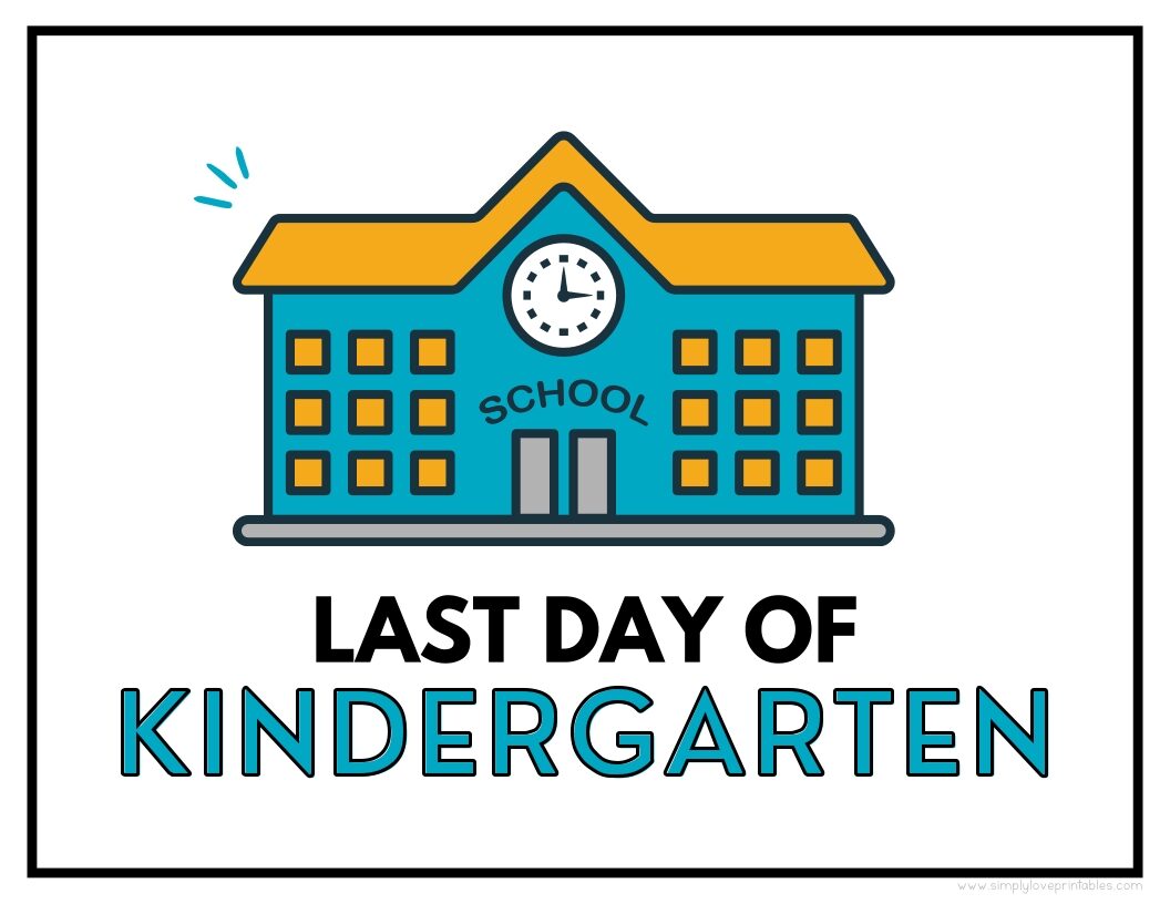 Old School House Last Day Of Kindergarten Grade Sign