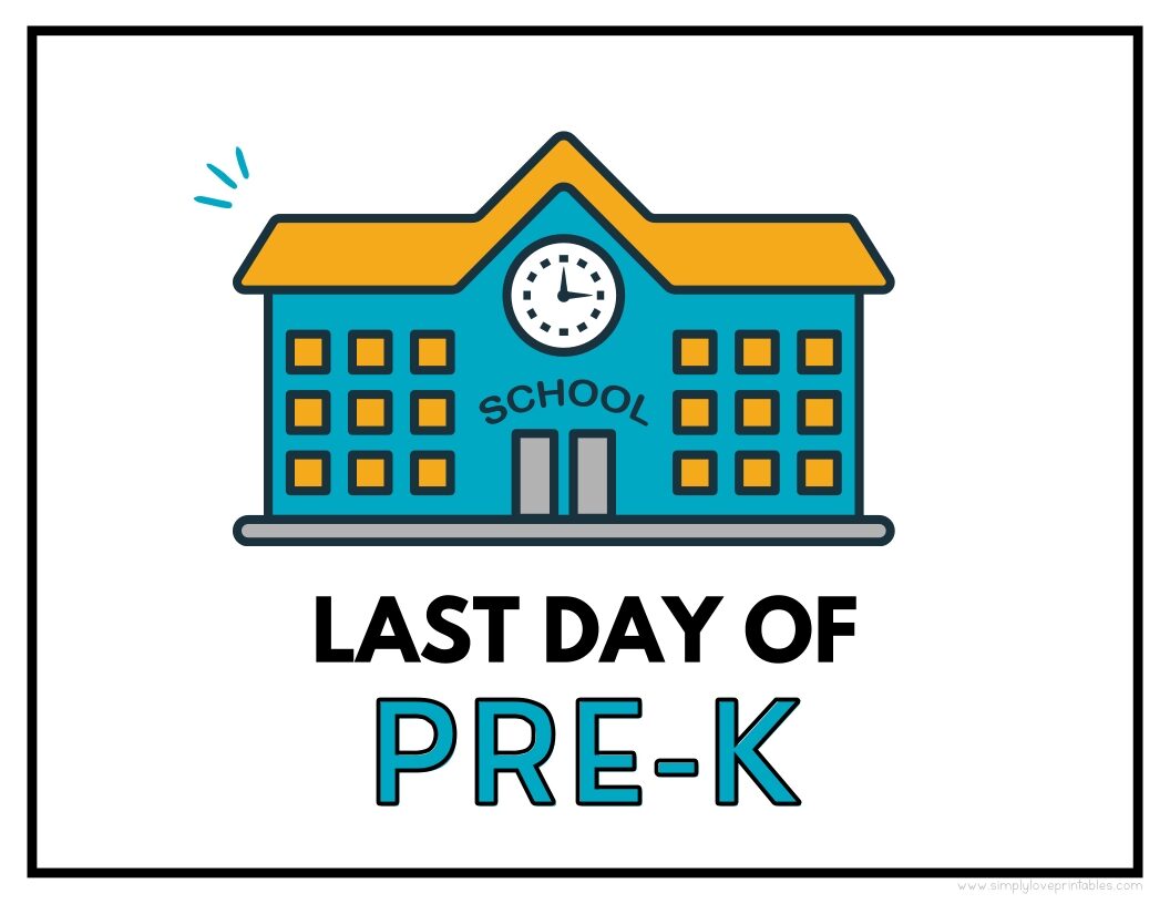 Old School House Last Day Of Pre-K Sign