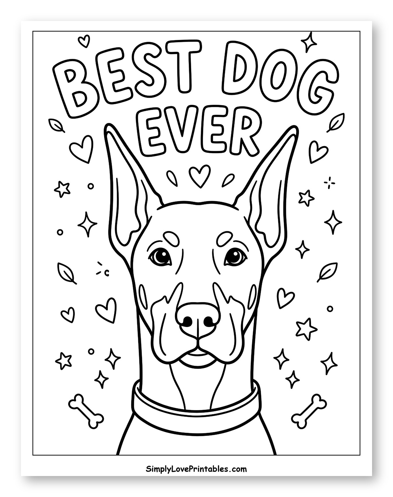 Adorable Doberman with "Best Dog Ever" Message