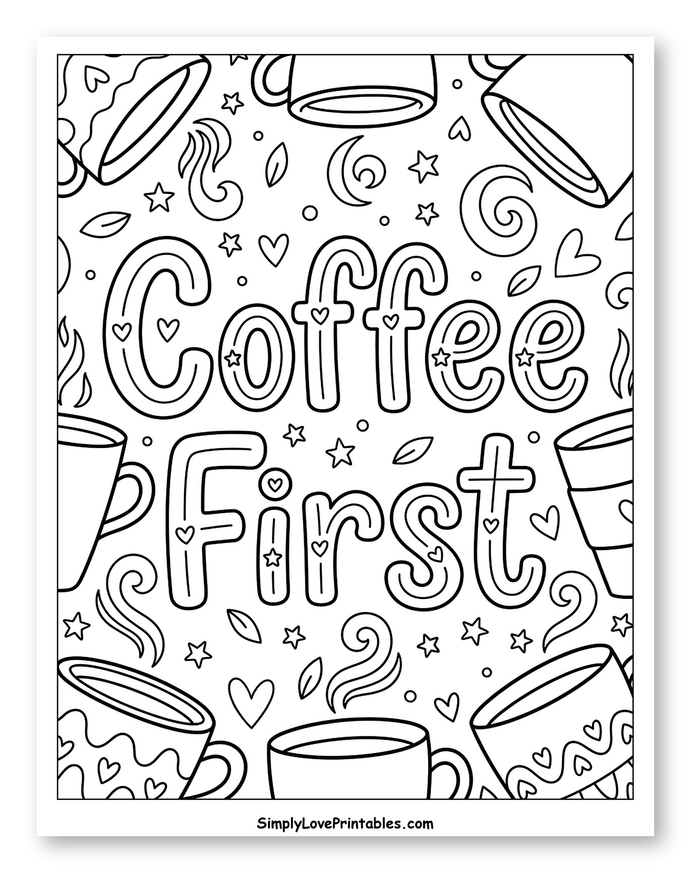 Coffee First Quote with Scattered Mugs Coloring Page for Adults