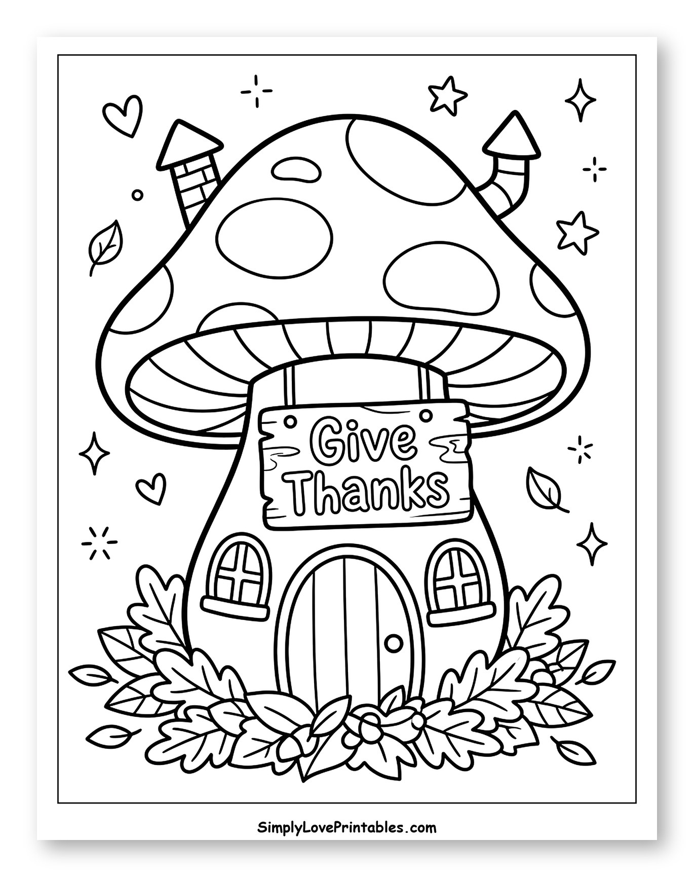 Cozy Mushroom House with Give Thanks Sign