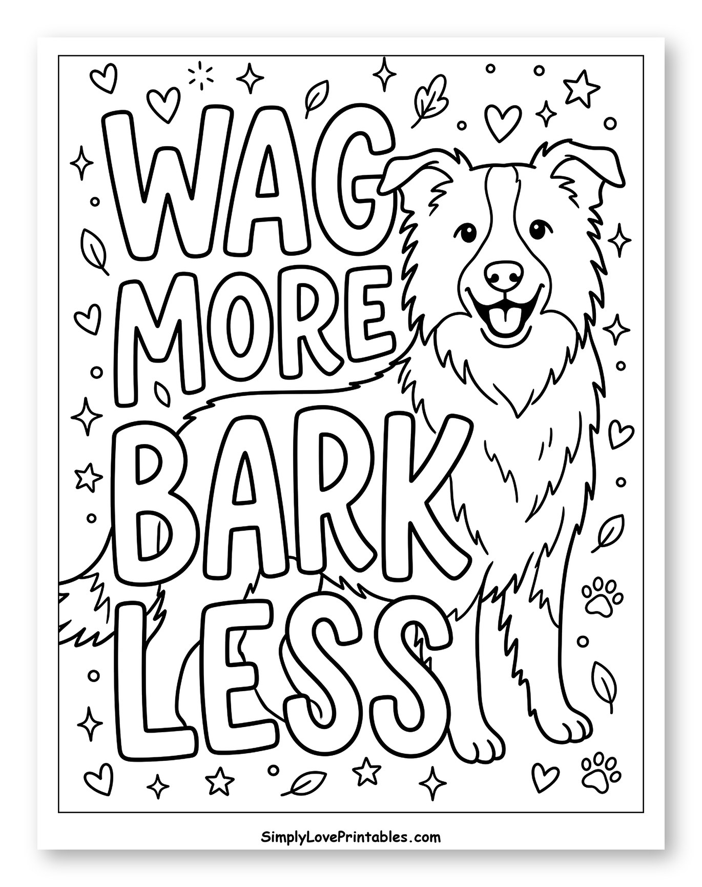 Happy Border Collie with Wag More Bark Less Quote