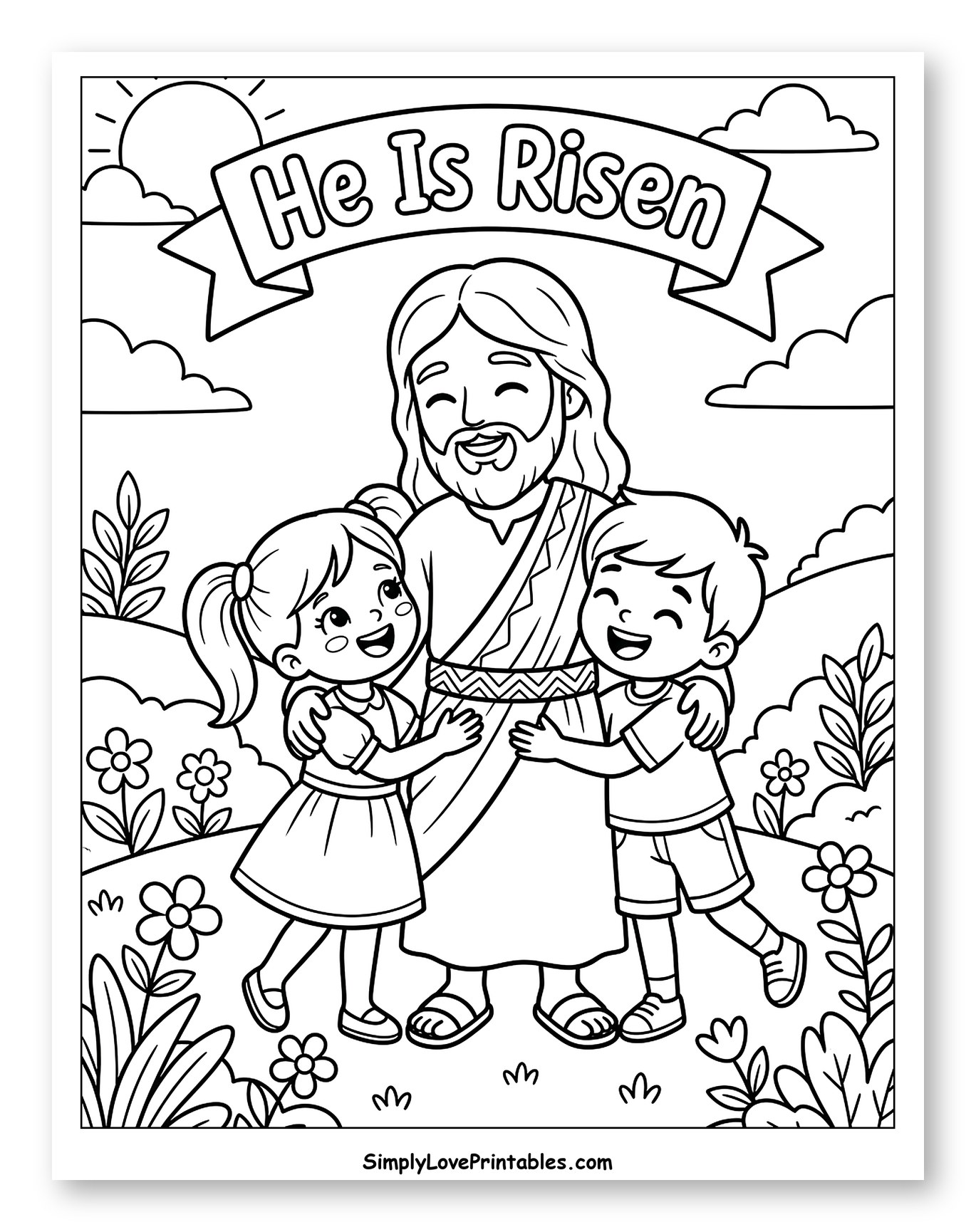 Happy Jesus Hugging Children with 'He Is Risen' Coloring Sheet for Kids