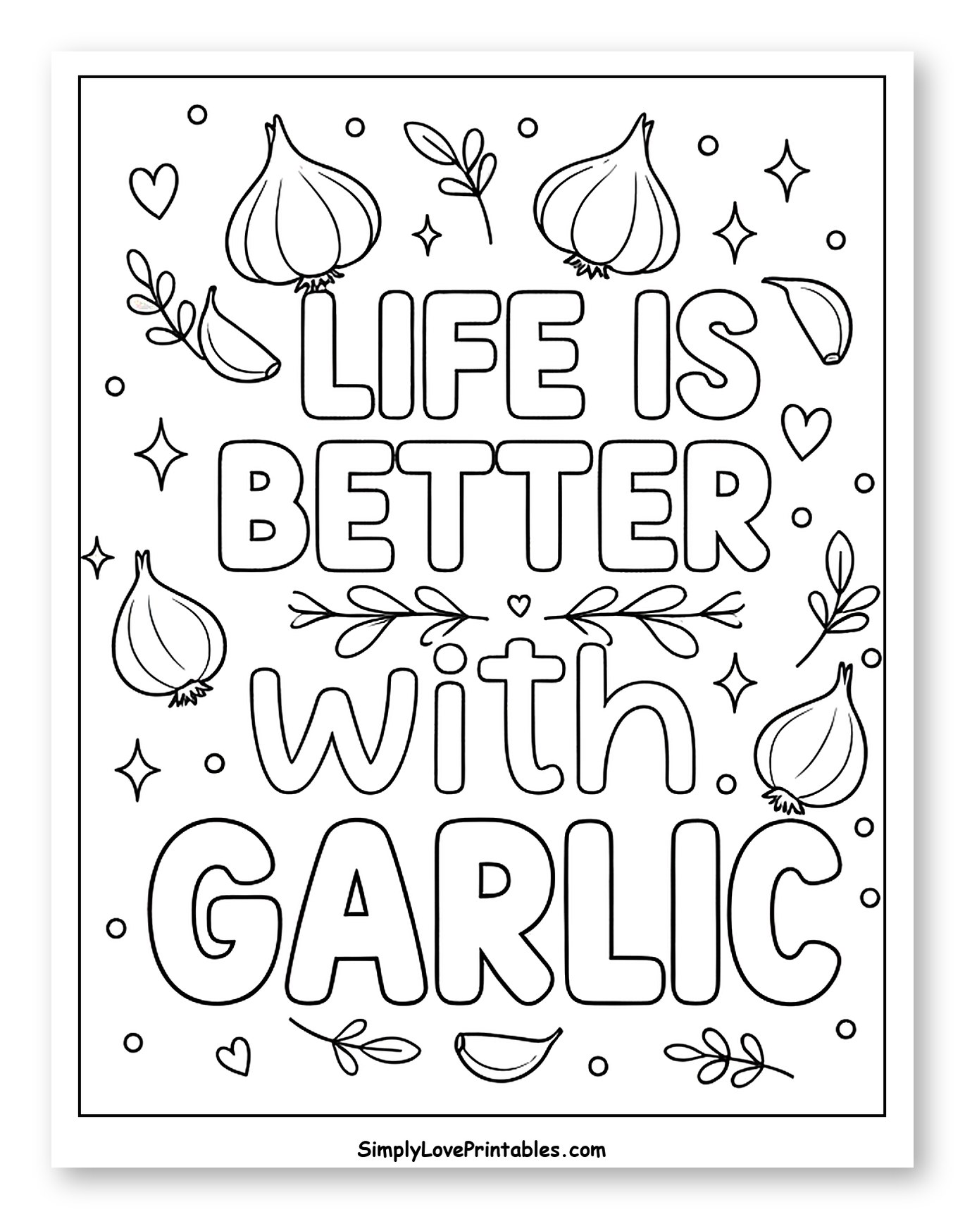 Life is Better with Garlic Quote Coloring Sheet for Adults