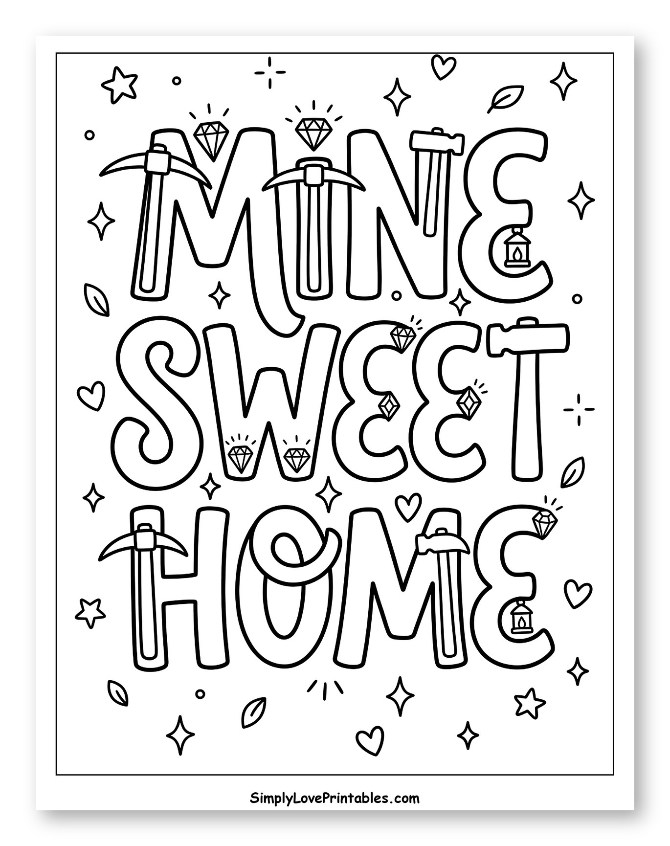 Mine Sweet Home Lettering with Mining Tools
