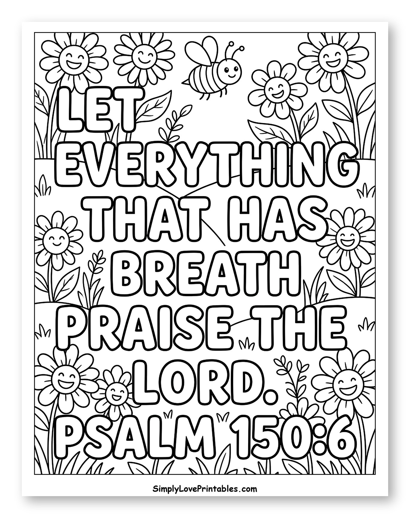 Psalm 150:6 with Happy Flowers and Bee
